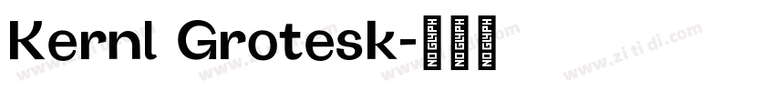 Kernl Grotesk字体转换
